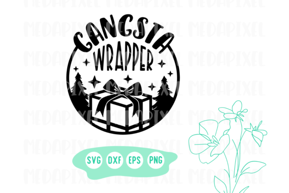 Download Gangsta Wrapper Svg, Gift Wrap Team File - Gift Collection